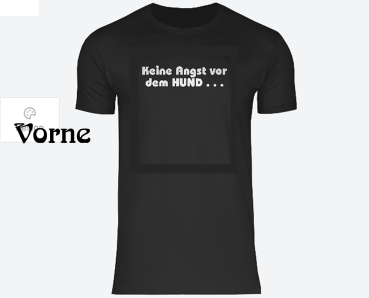Hundeshirt Herren T-Shirt Keine Angst vor dem HUND